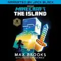 Minecraft: The Island audiobook cover narrated by Jack Black