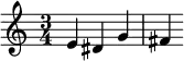 \relative c' { \time 3/4 e dis g fis }