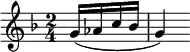 \relative c''
{
\clef treble \key f \major \time 2/4 \partial 16*4 g16( aes c bes g4)
}
