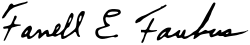 Cursive signature of Farrell E. Faubus