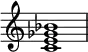 {
\override Score.TimeSignature #'stencil = ##f
\relative c' {
\clef treble \time 4/4
<c e ges bes>1
} }