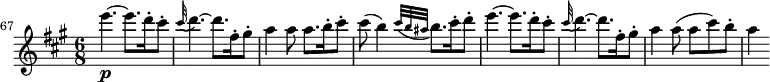 \new Score {
\new Staff {
\relative c''' {
\set Staff.midiInstrument = #"flute"
\set Score.currentBarNumber = #67
\time 6/8
\key a \major
\clef treble
\tempo 4. = 104
\omit Score.MetronomeMark
\bar ""
e4.~\p e8. d16-. cis8-.
\grace { cis32( } d4.)~ d8. fis,16-. gis8-.
a4 a8 a8. b16-. cis8-.
cis8( b4) \grace { cis32( b ais } b8.) cis16-. d8-.
e4.~ e8. d16-. cis8-.
\grace { cis32( } d4.)~ d8. fis,16-. gis8-.
a4 a8( a cis) b-.
a4
}
}
}